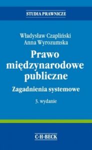 Prawo międzynarodowe publiczne. Zagadnienia systemowe