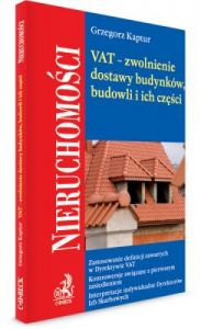 VAT - zwolnienie dostawy budynków, budowli i ich części