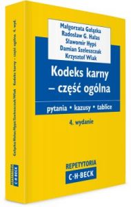 Kodeks karny - część ogólna. Pytania. Kazusy. Tablice