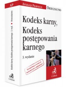 Kodeks karny. Kodeks postępowania karnego. Orzecznictwo Aplikanta