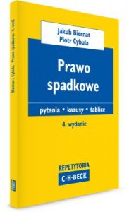 Prawo spadkowe. Pytania. Kazusy. Tablice