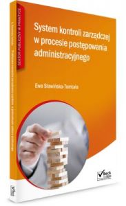 System kontroli zarządczej w procesie postępowania administracyjnego