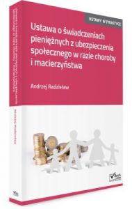 Ustawa o świadczeniach pieniężnych z ubezpieczenia społecznego w razie choroby i macierzyństwa. Kome