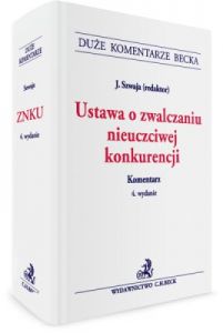 Ustawa o zwalczaniu nieuczciwej konkurencji. Komentarz