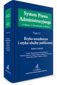 Etyka urzędnicza i etyka służby publicznej. Tom 13