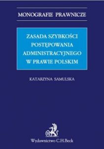 Zasada szybkości postępowania administracyjnego w prawie polskim