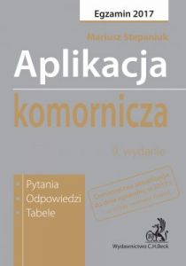 Aplikacja komornicza. Pytania, odpowiedzi, tabele