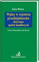 Wpisy w rejestrze przedsiębiorców dotyczące spółek handlowych. Elwira Marszałkowska-Krześ
