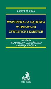 Współpraca sądowa w sprawach cywilnych i karnych
