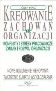 Kreowanie zachowań w organizacji