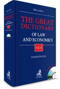 The Great Dictionary of Law and Economics. Polish-English Vol. II Polsko-angielski słownik terminolo