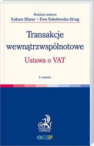 Transakcje wewnątrzwspólnotowe. Ustawa o VAT