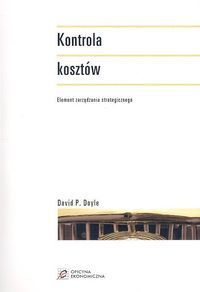 Kontrola kosztów Element zarządzania strategicznego