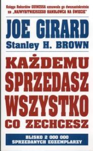 Każdemu sprzedasz wszystko co zechcesz