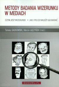 Metody badania wizerunku w mediach
