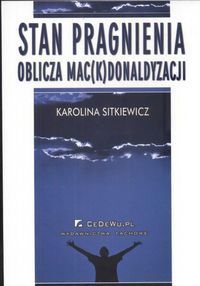 Stan pragnienia Oblicza mac(k)donaldyzacji