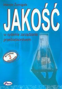 Jakość w systemie zarządzania przedsiębiorstwem