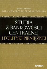 Studia z bankowości centralnej i polityki pieniężnej