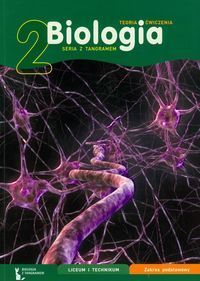 Biologia z tangramem 2 Teoria i ćwiczenia Zakres podstawowy