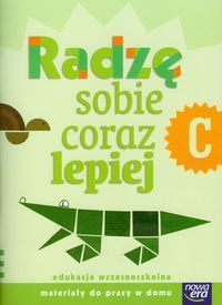Szkoła na miarę Radzę sobie coraz lepiej C Materiały do pracy w domu