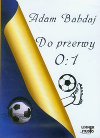Do przerwy 0:1