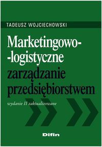 Marketingowo logistyczne zarządzanie przedsiębiorstwem
