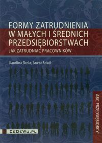Formy zatrudnienia w małych i średnich przedsiębiorstwach