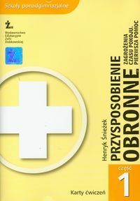Przysposobienie obronne Karty ćwiczeń Część 1