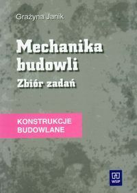 Mechanika budowli Zbiór zadań Konstrukcje budowlane