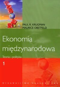 Ekonomia międzynarodowa Tom 1 Teoria i polityka