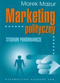 Marketing polityczny Studium porównawcze