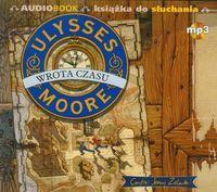 Ulysses Moore 1 Wrota czasu