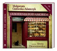 Cukiernia Pod Amorem 3 Hryciowie