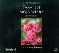 Taka jest moja wiara