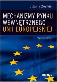 Mechanizmy rynku wewnętrznego Unii Europejskiej
