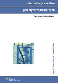 Interpretacja i analiza przepływów pieniężnych