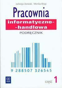 Pracownia informatyczno-handlowa Podręcznik część 1