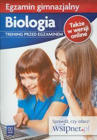 Egzamin gimnazjalny Biologia Trening przed egzaminem