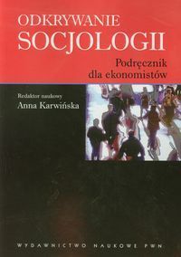 Odkrywanie socjologii Podręcznik dla ekonomistów