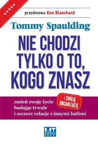 Nie chodzi tylko o to, kogo znasz