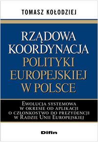 Rządowa koordynacja polityki europejskiej w Polsce