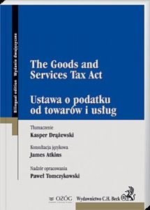 Ustawa o podatku od towarów i usług. The Goods and Services Tax Act