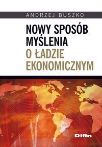 Nowy sposób myślenia o ładzie ekonomicznym