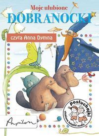 Posłuchajki Moje ulubione dobranocki