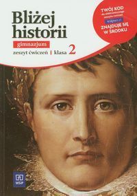 Bliżej historii 2 Zeszyt ćwiczeń