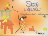Stań i śpiewaj 4-6 Śpiewnik dla ucznia