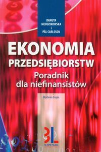 Ekonomia przedsiębiorstw Poradnik dla niefinansistów