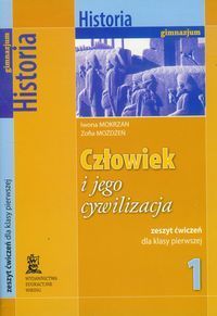 Człowiek i jego cywilizacja 1 Historia zeszyt ćwiczeń