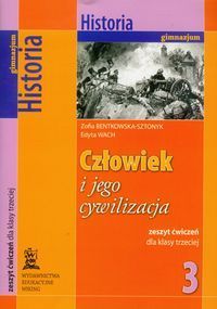 Człowiek i jego cywilizacja 3 Historia zeszyt ćwiczeń