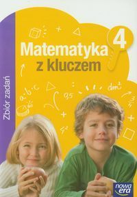 Matematyka z kluczem 4 Zbiór zadań